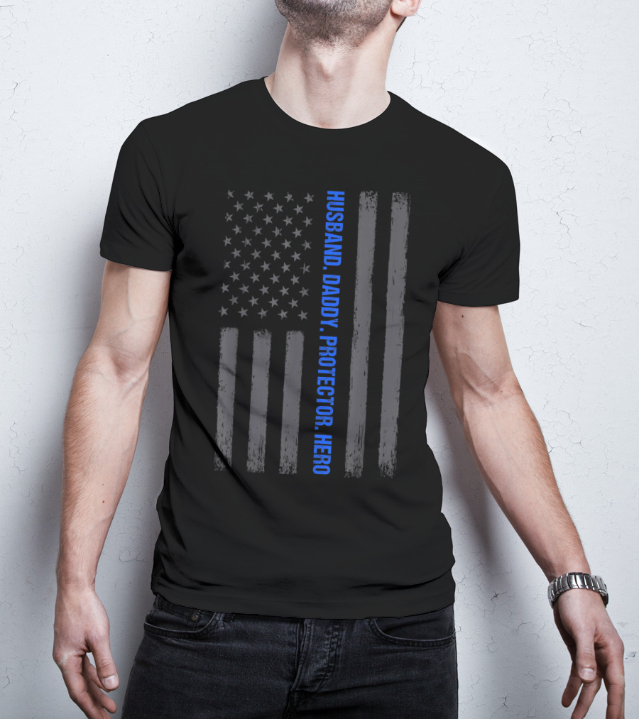 Husband Daddy Protector Hero Mens Thin Blue Line Flag T-Shirt