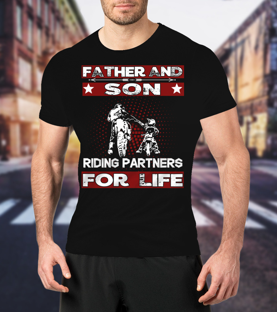 Father And Son Riding Partners For Life Motocross Supercross Brap Dirt Bike Father T-Shirt