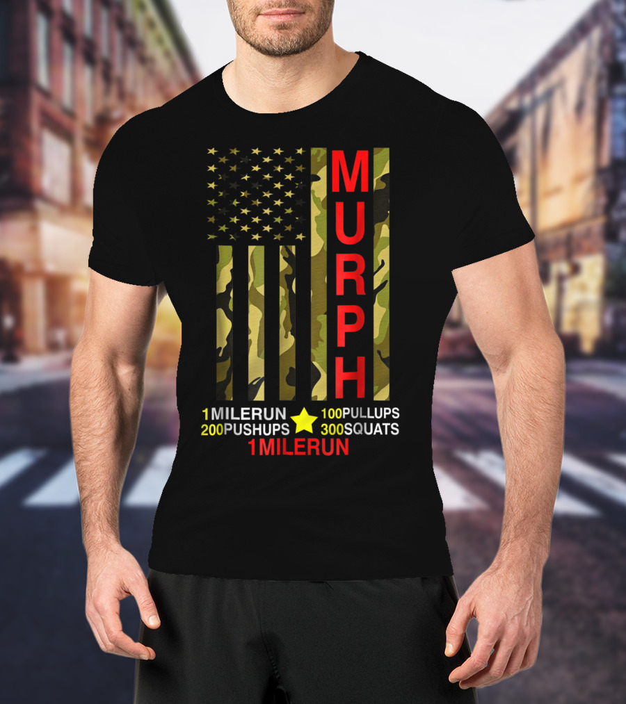 Murph Challenge Memorial Day Workout 1 Mile Run 100 Pullups 200 Pushups 300 Squats Camo Flag T-Shirt
