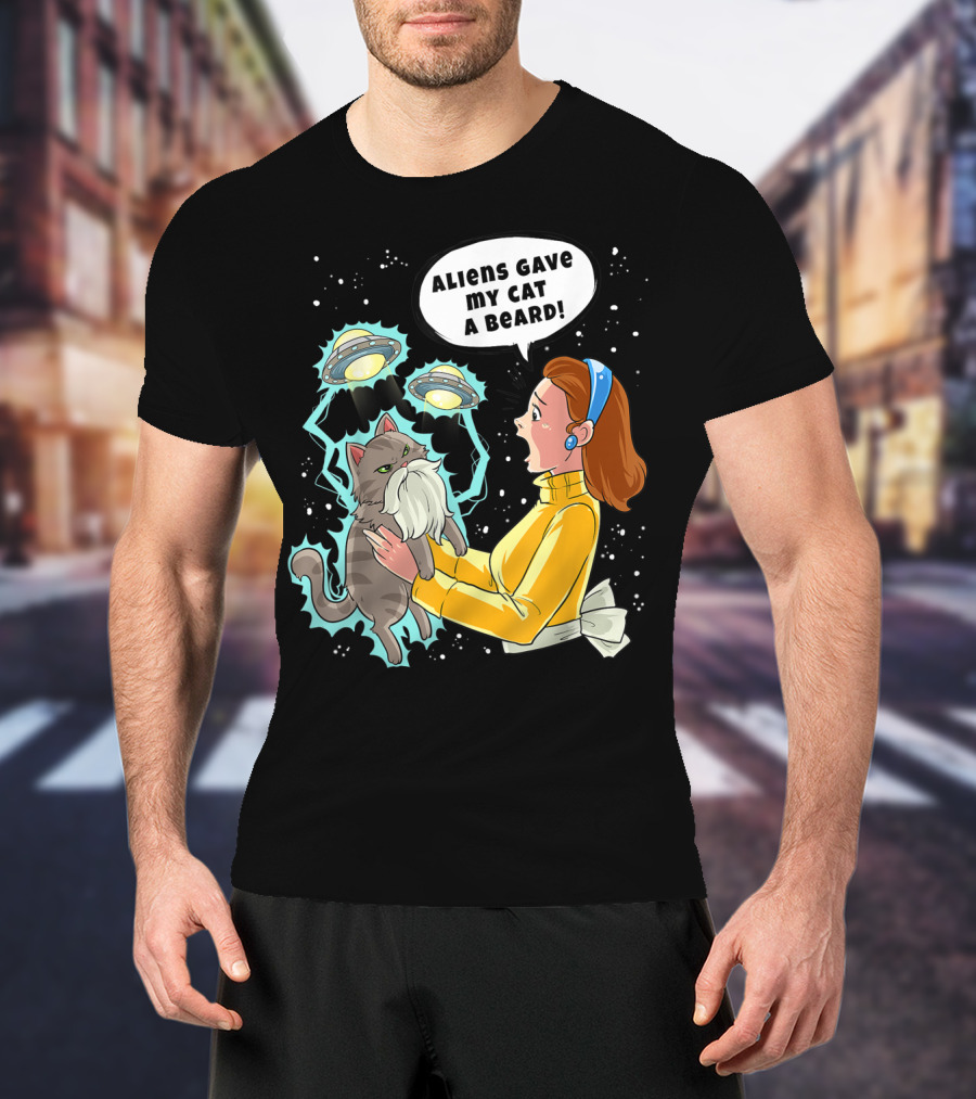Aliens Gave My Cat A Beard UFO Encounter With Surprised Woman In Space T-Shirt