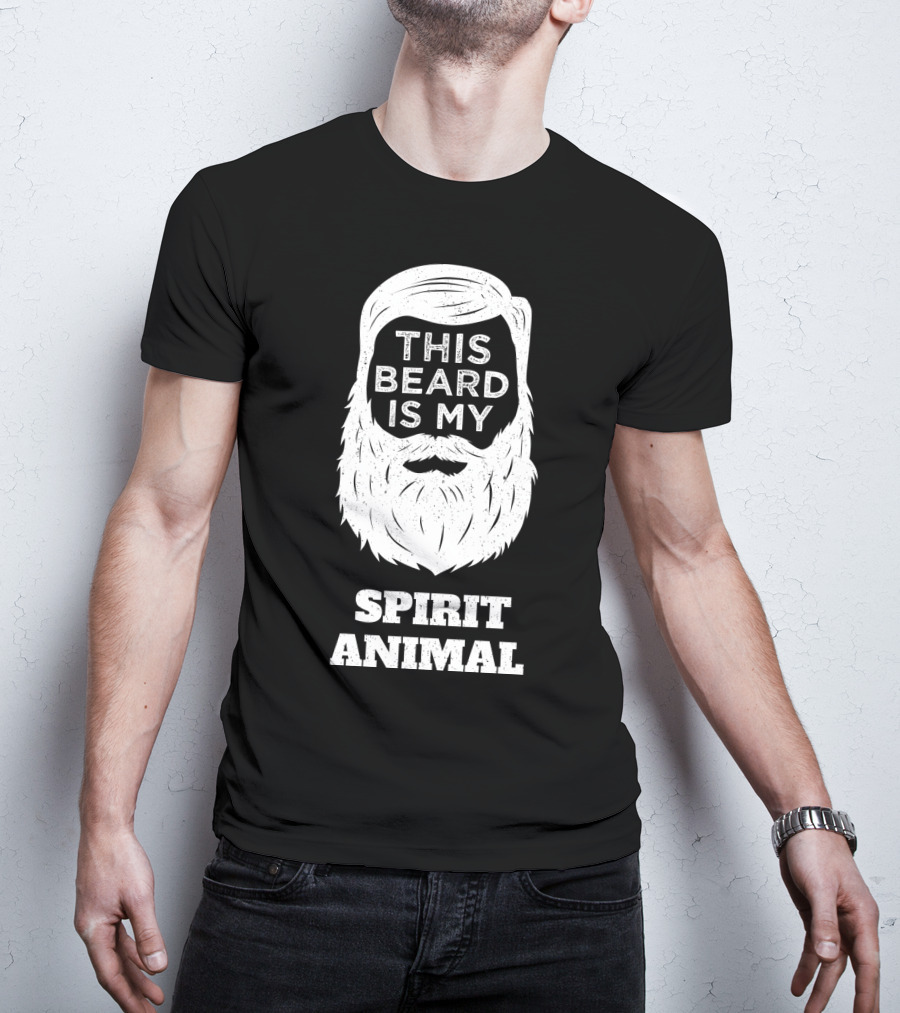 This Beard Is My Spirit Animal Beard And Moustache T-Shirt