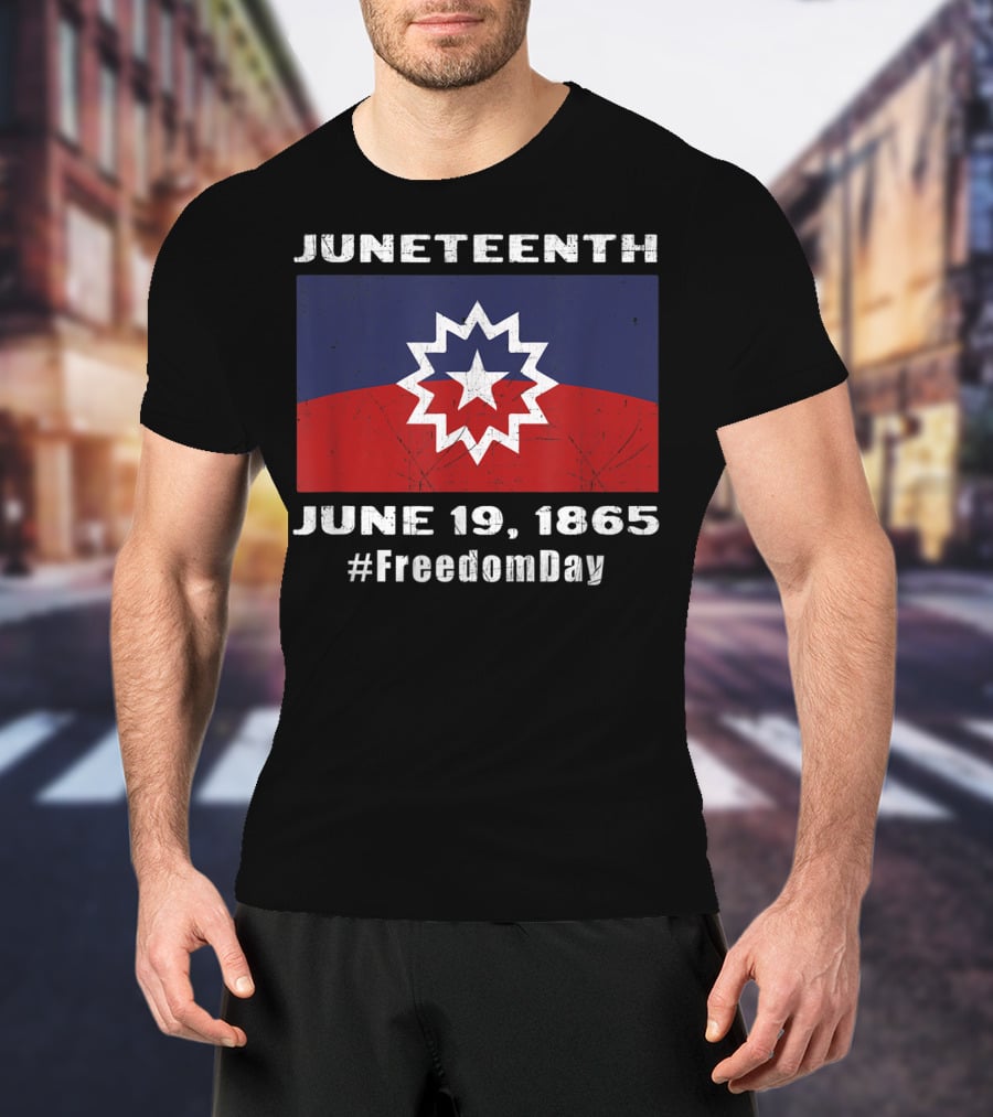 Juneteenth June 19, 1865 Freedom Day Flag T-Shirt