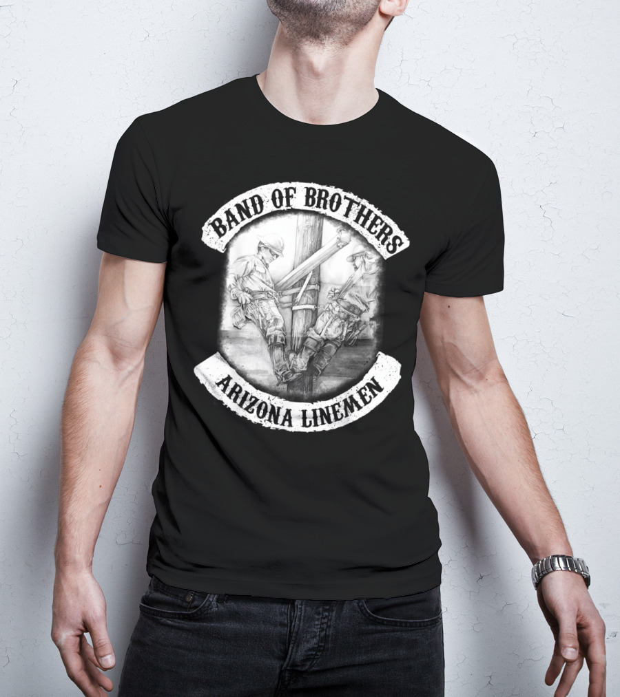 Band Of Brothers Arizona Electrical Linemen T-Shirt