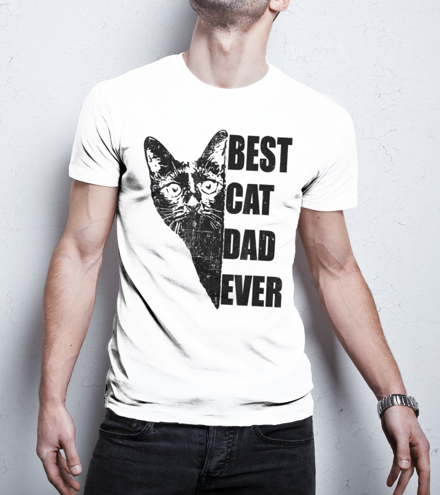 Best Cat Dad Ever T-Shirt