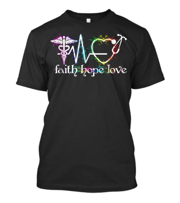 Faith Hope Love Nurse Everyday Superhero Medical Icons T-Shirt