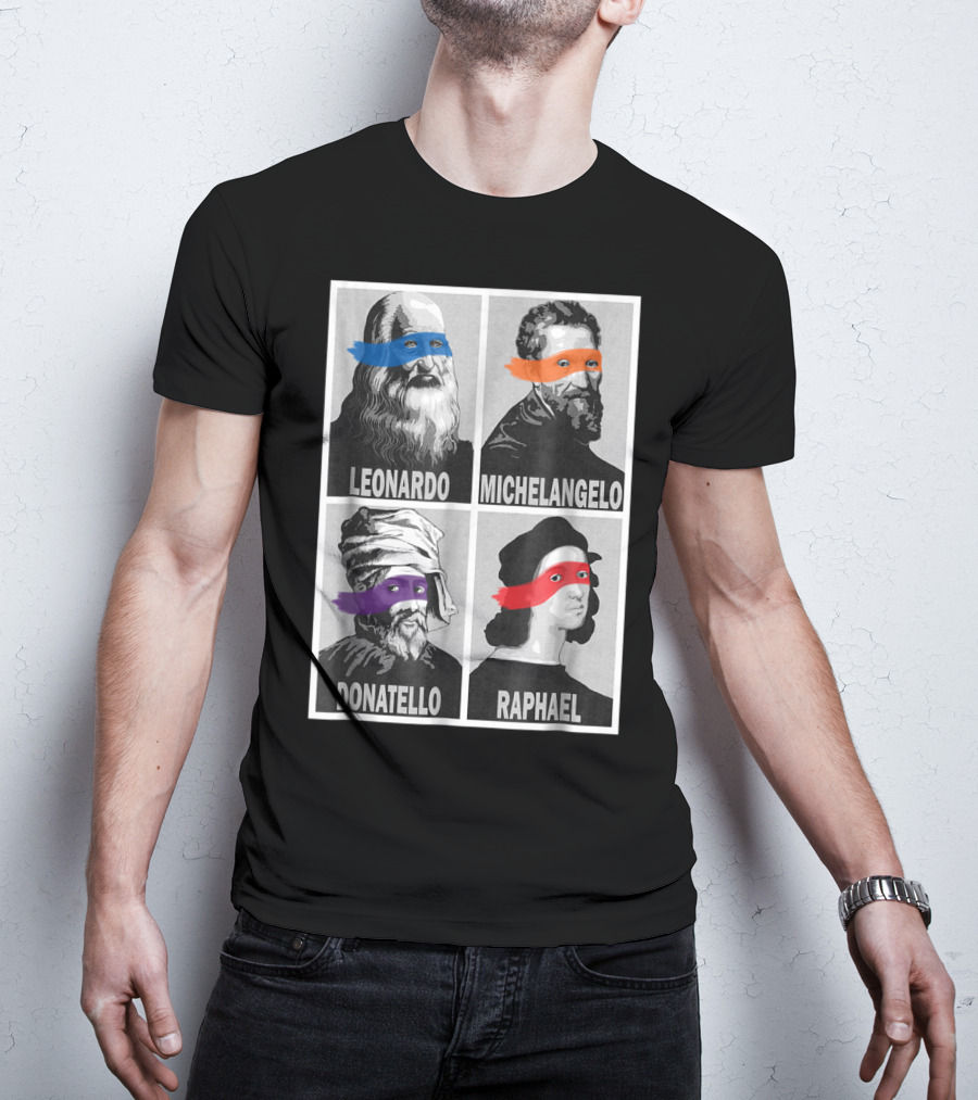 Renaissance Ninja Artists Leonardo Michelangelo Donatello Raphael Pop T-Shirt