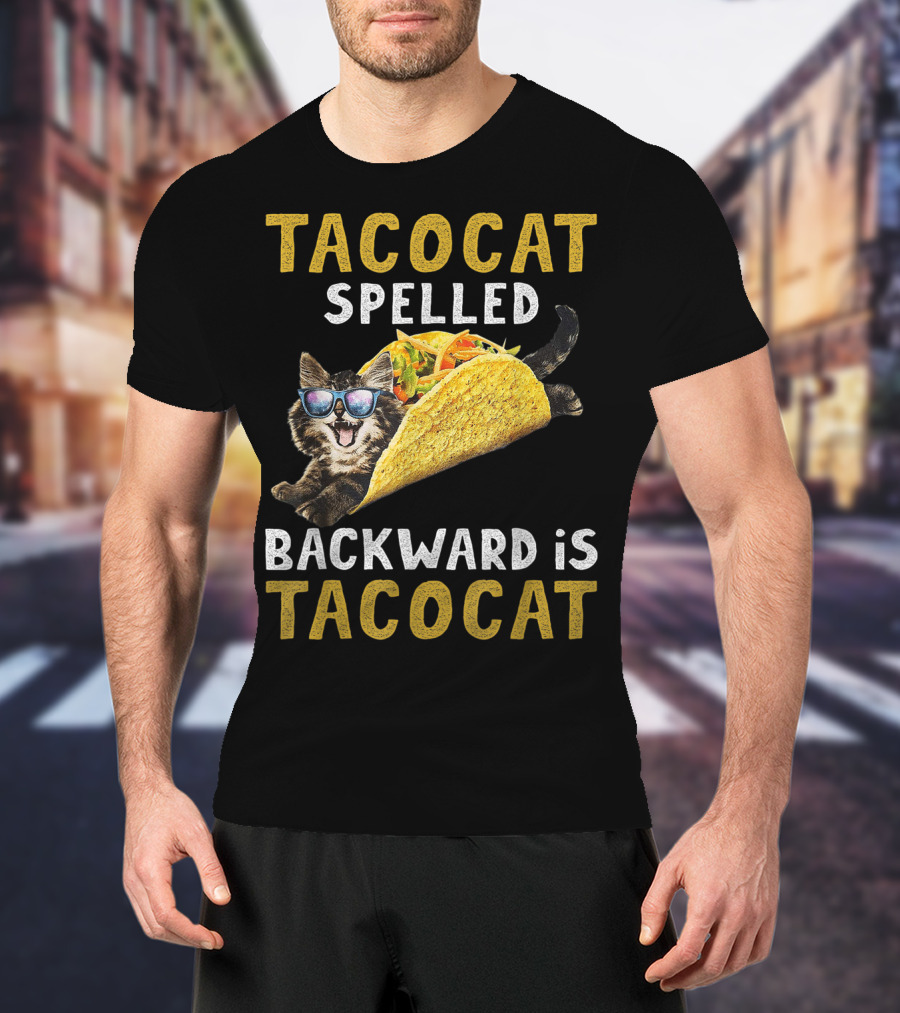TacoCat Spelled Backward Is Tacocat Sunglasses Cool Cat Taco T-Shirt