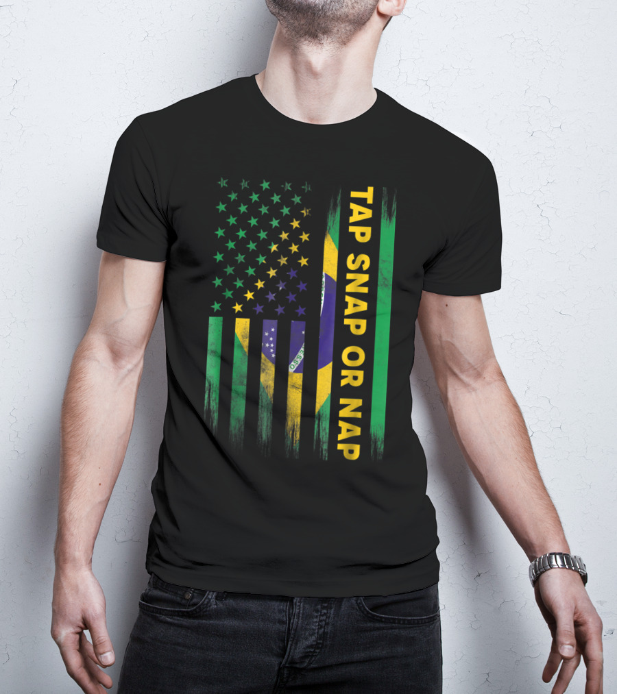 Tap Snap Or Nap Jiu Jitsu BJJ Brazil US Flag T-Shirt