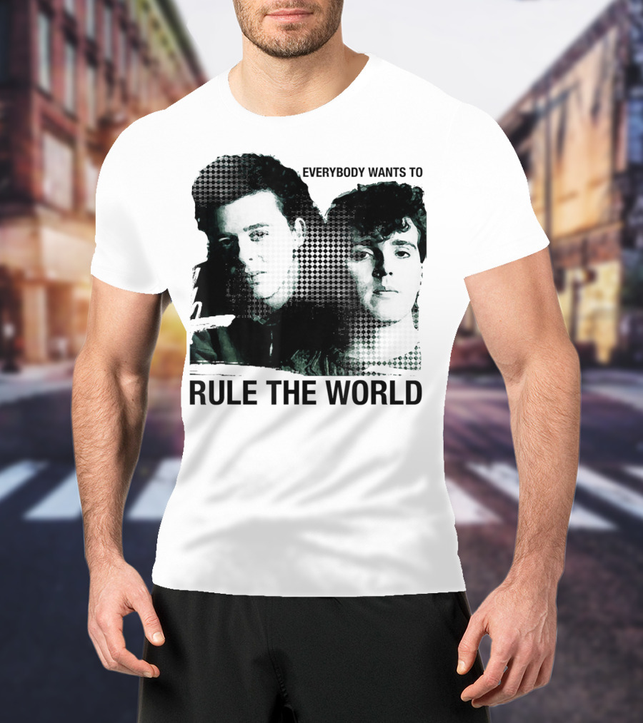 Everybody Wants To Rule The World Tears For Fears T-Shirt