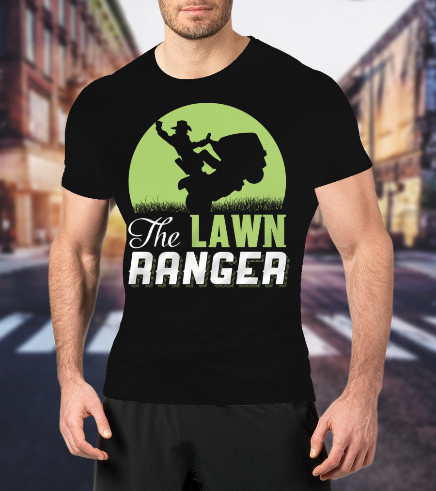 The Lawn Ranger Funny Mowing Cowboy On Ride-On Lawnmower T-Shirt