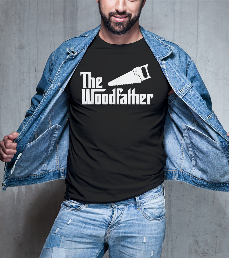 The Woodfather Carpenter Dad Woodworking Saw T-Shirt