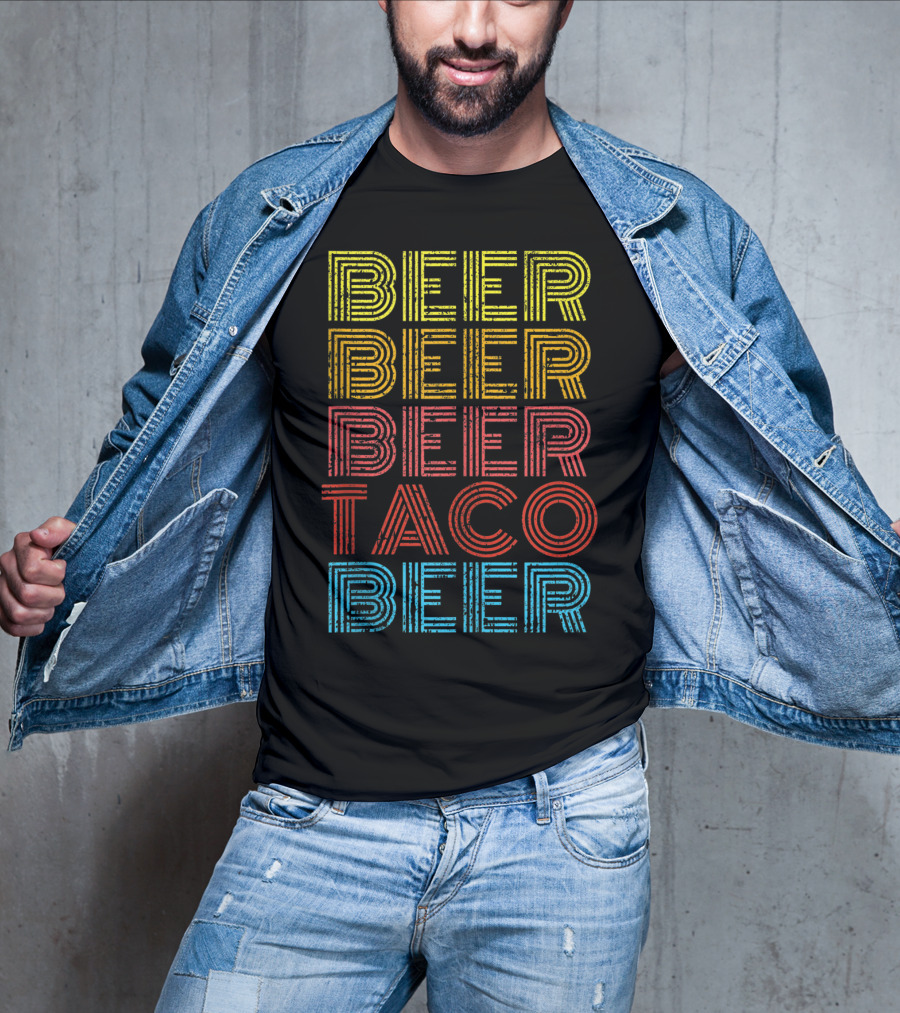 Beer Beer Beer Beer Taco Beer Vintage Mexican Drinking Fun T-Shirt