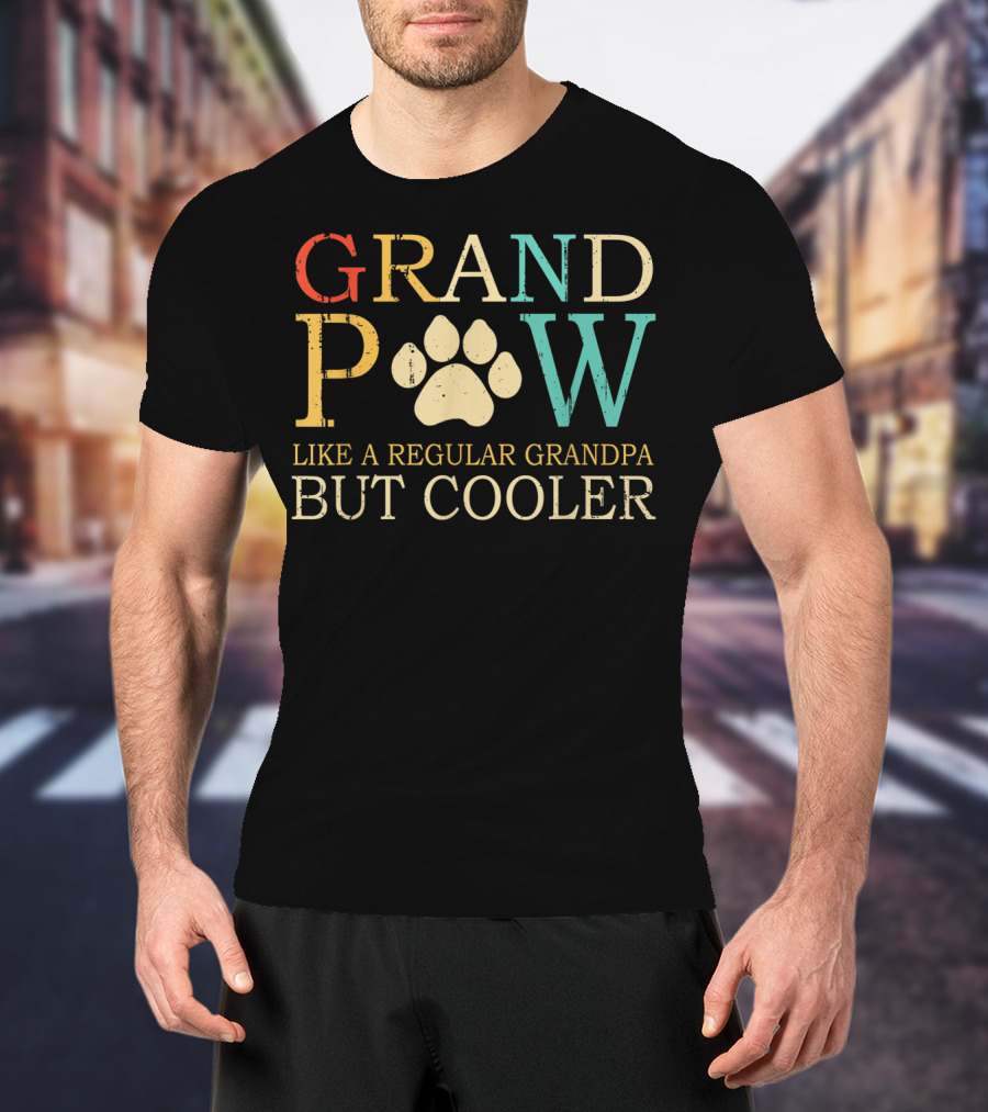 GRAND PAW Like A Regular Grandpa But Cooler Dog Grandpaw Grandpa Lover Dog T-Shirt
