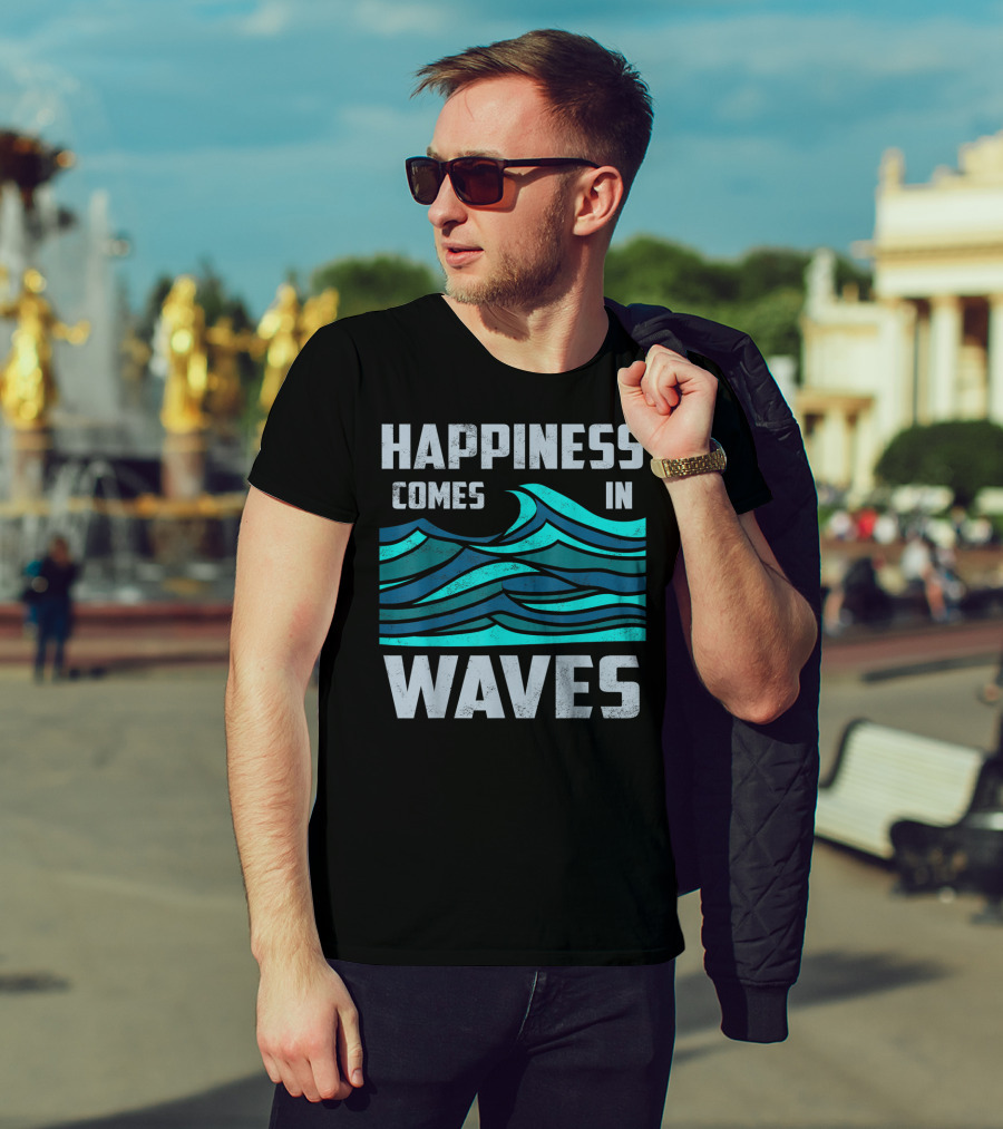 Happiness Comes In Waves Cool Vintage Surfer Wave Motif T-Shirt