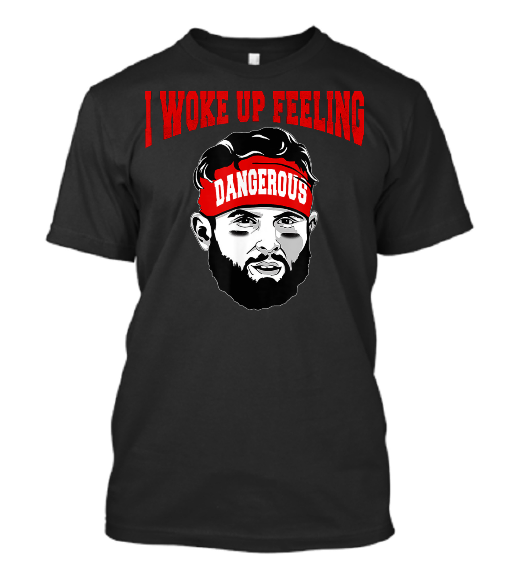 I Woke Up Feeling Dangerous Football 6 Funny Headband T-Shirt