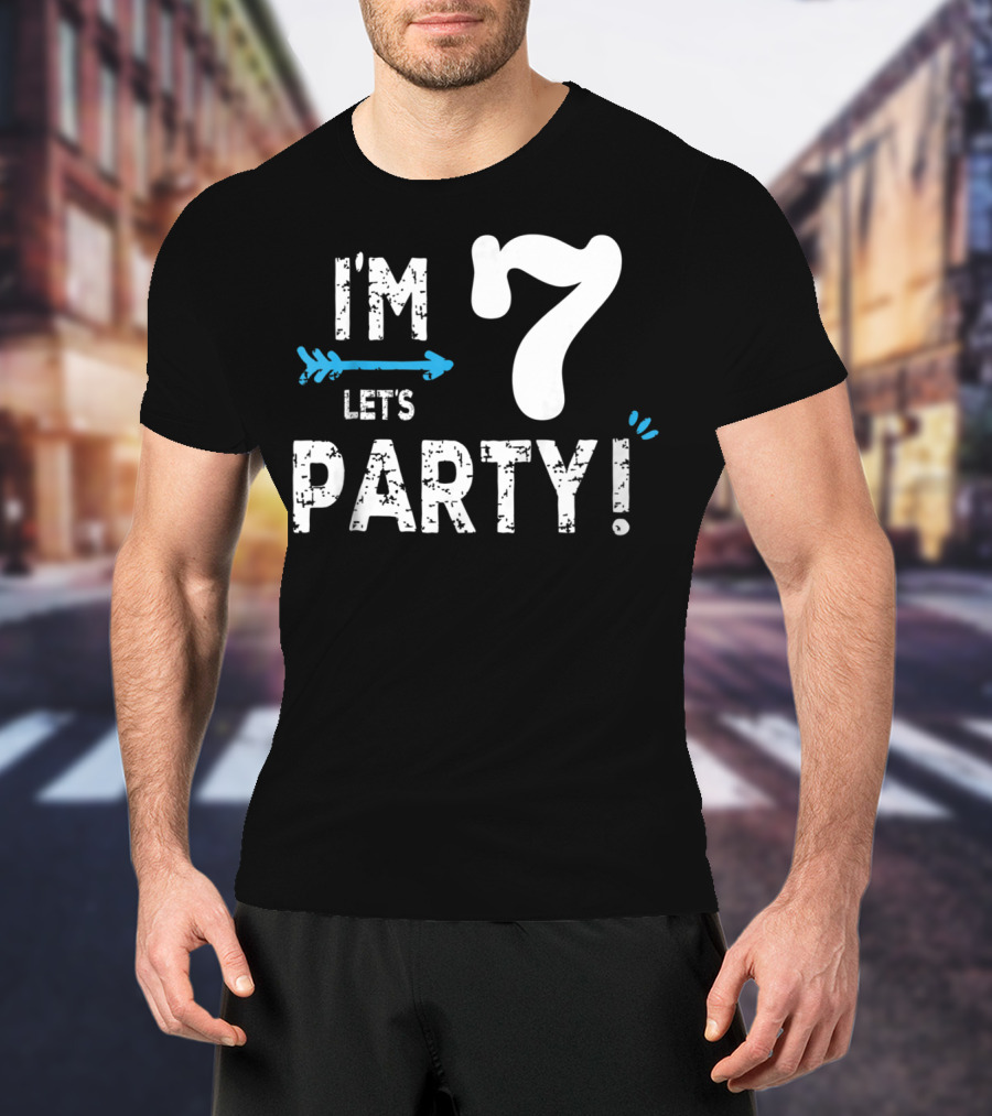 I'm 7 Let's Party Kids Birthday Boy 7th Birt T-Shirt