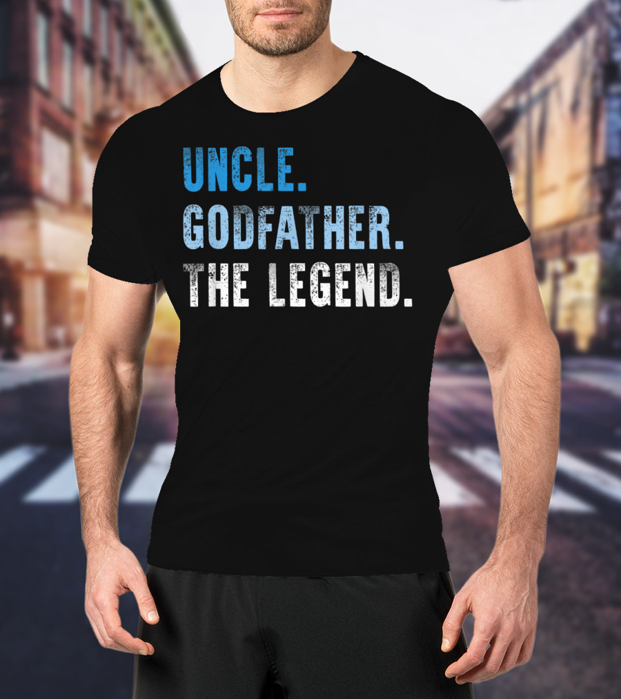 Uncle Godfather The Legend Mens Cool Awesome Hero Fam T-Shirt