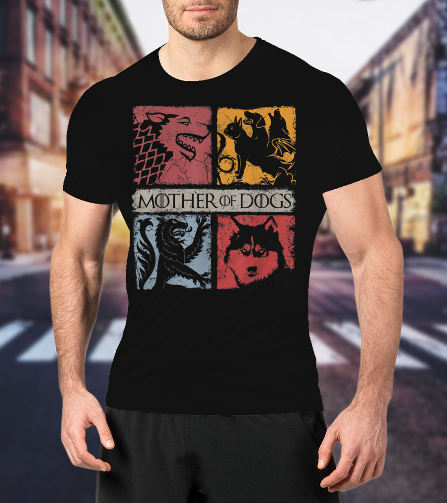 Mother Of Dogs Game Of Thrones Inspired Dog Lovers T-Shirt