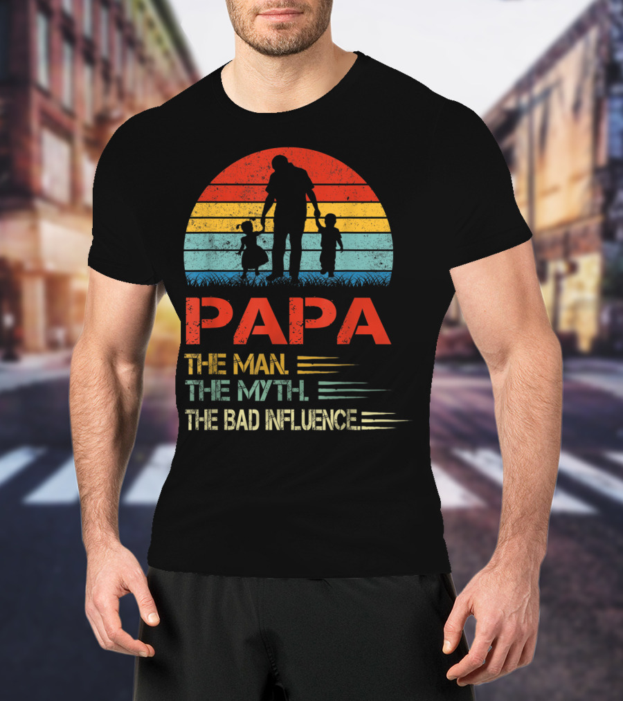 Papa The Man The Myth The Bad Influence Retro Sunset T-Shirt