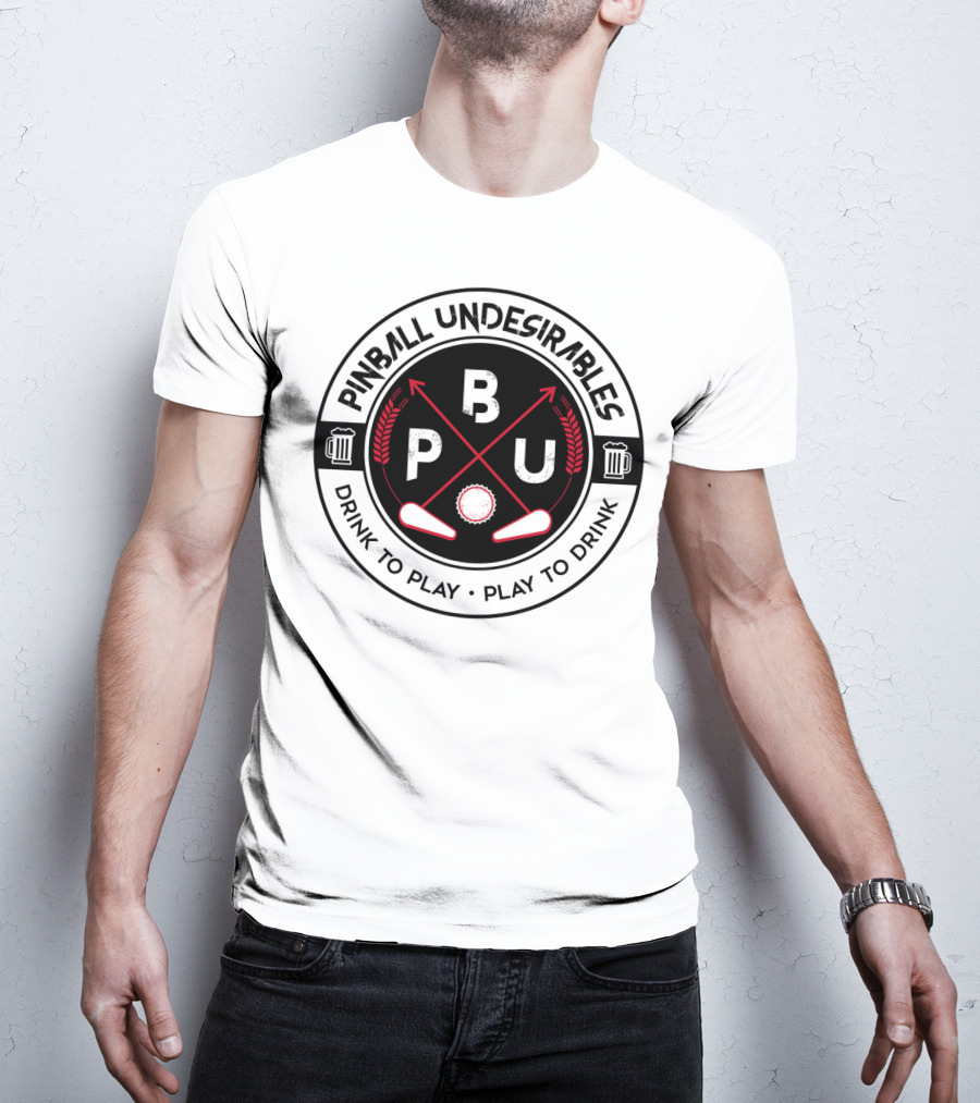 Pinball Undesirables Drink To Play Play To Drink BPU Golf Arrows Beer T-Shirt
