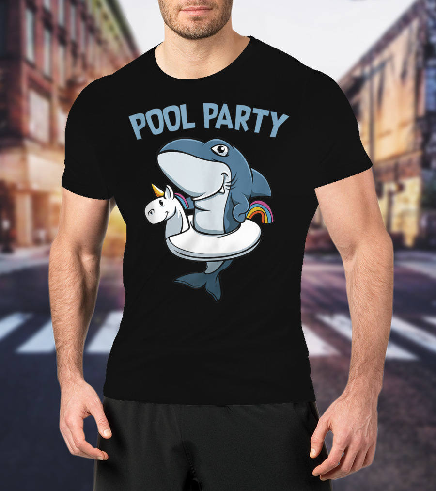 Pool Party Shark With Unicorn Float Rainbow Funny Summer Beach T-Shirt