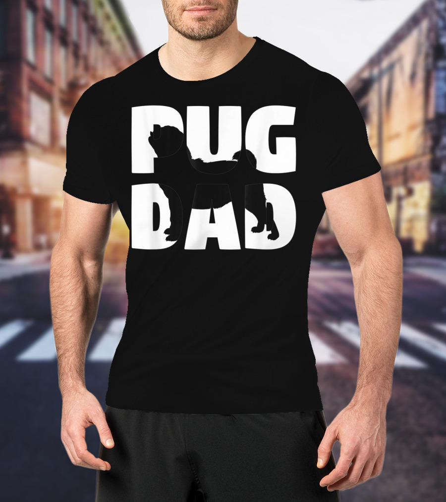 Pug Dad Pug Father Dog Dad T-Shirt
