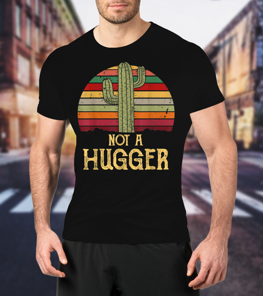 Retro Cactus Sarcastic Not A Hugger Succulent Stripes T-Shirt