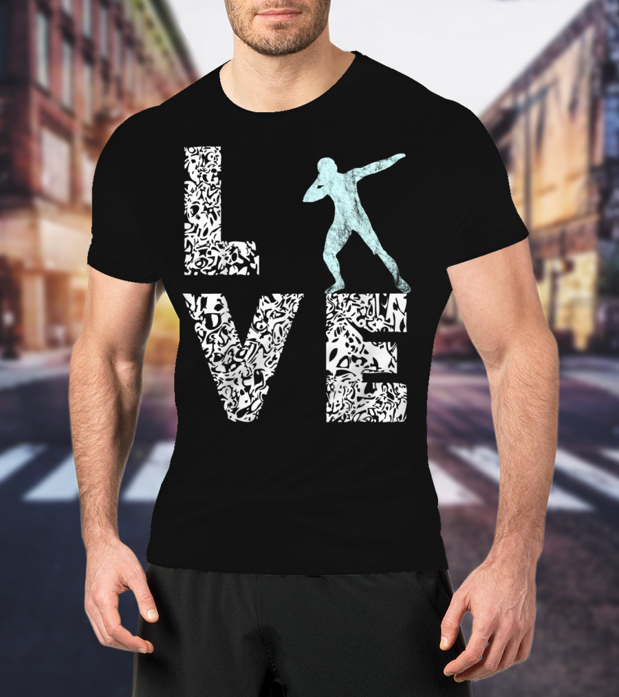 Love Shot Put Throwing Track And Field T-Shirt