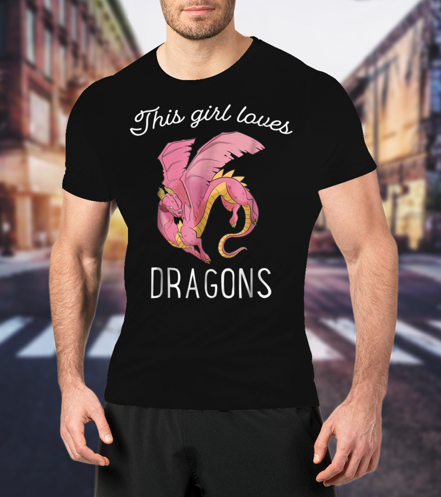 This Girl Loves Dragons Cute Pink Flying Dragon T-Shirt