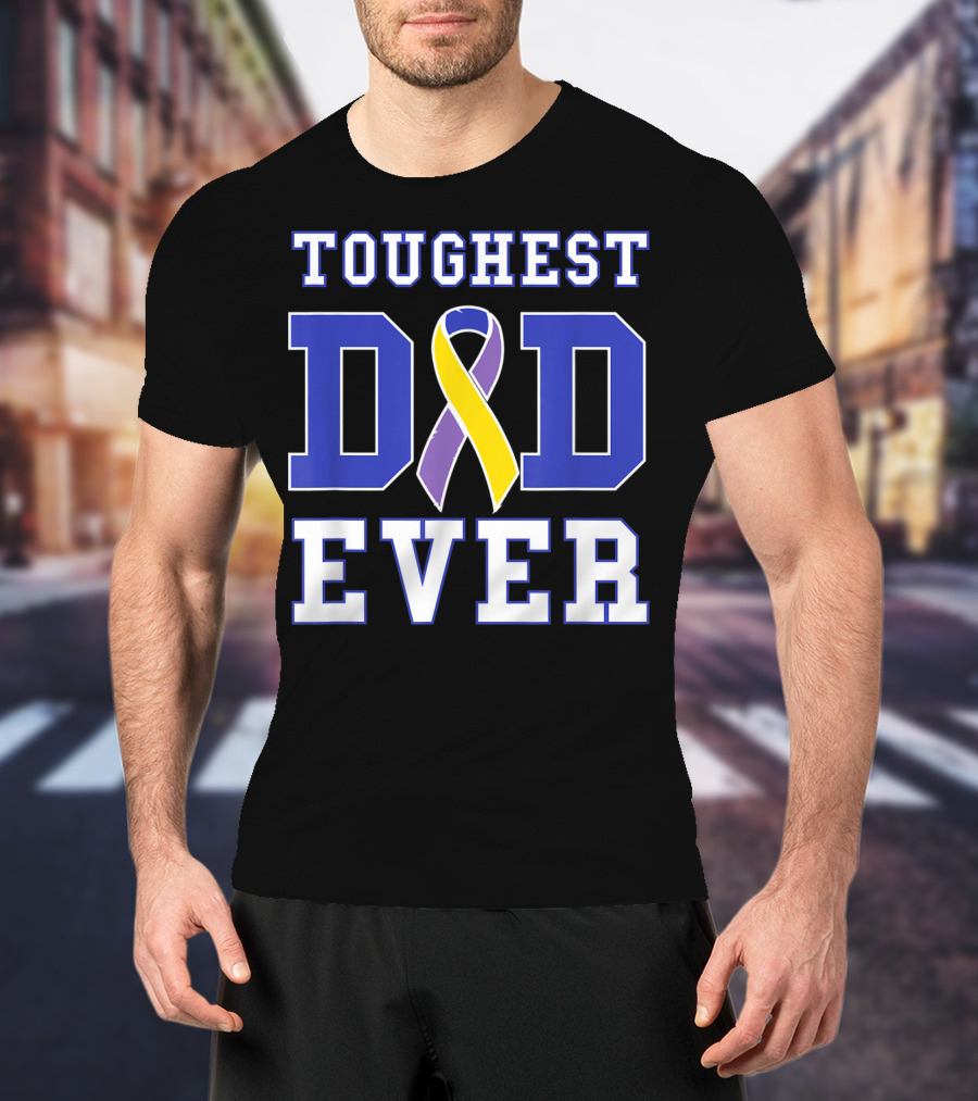 Toughest Dad Ever Bladder Cancer Awareness T-Shirt