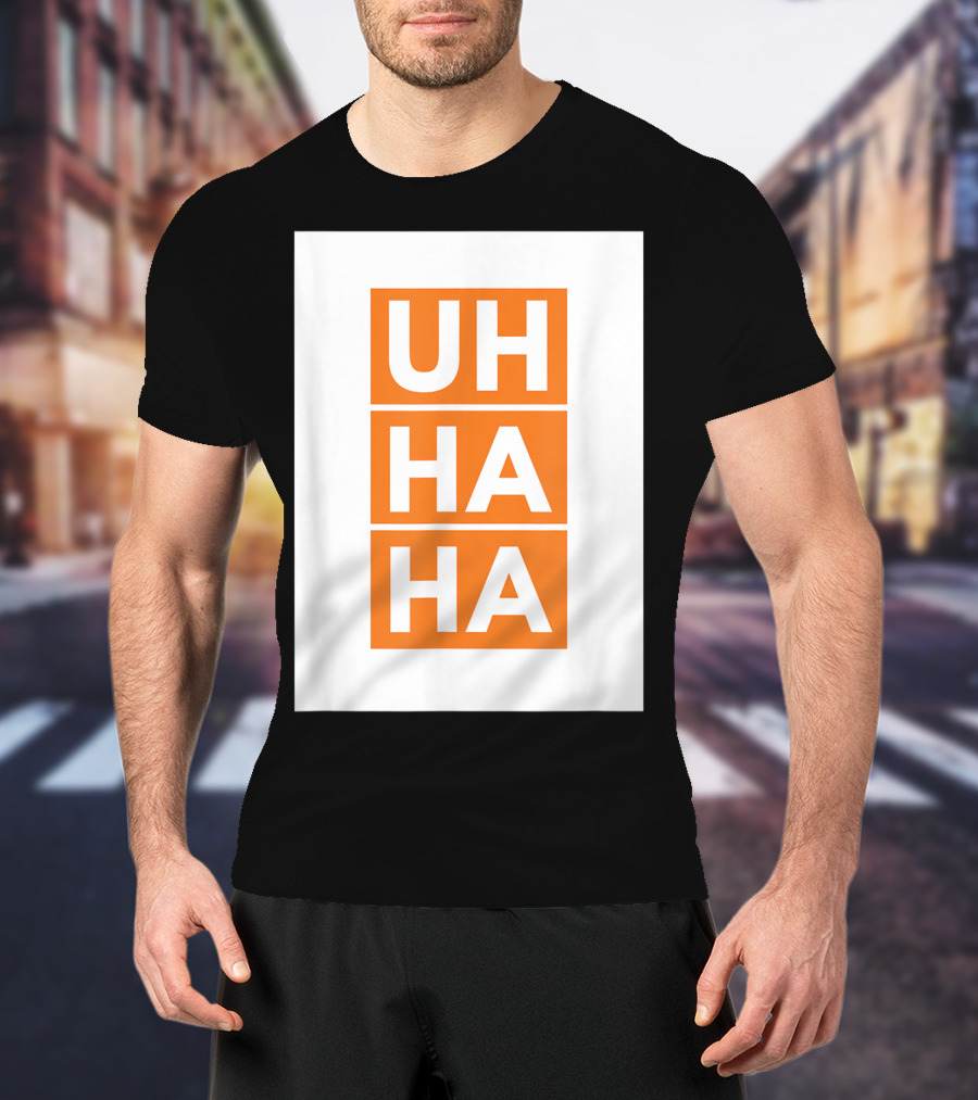UH HA HA Bold White Letters On Orange Blocks T-Shirt