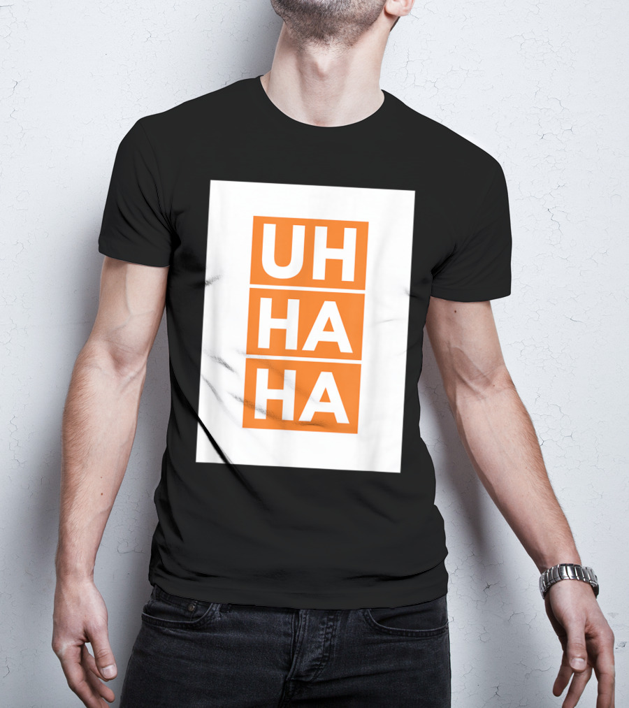 UH HA HA Bold White Letters On Orange Blocks T-Shirt