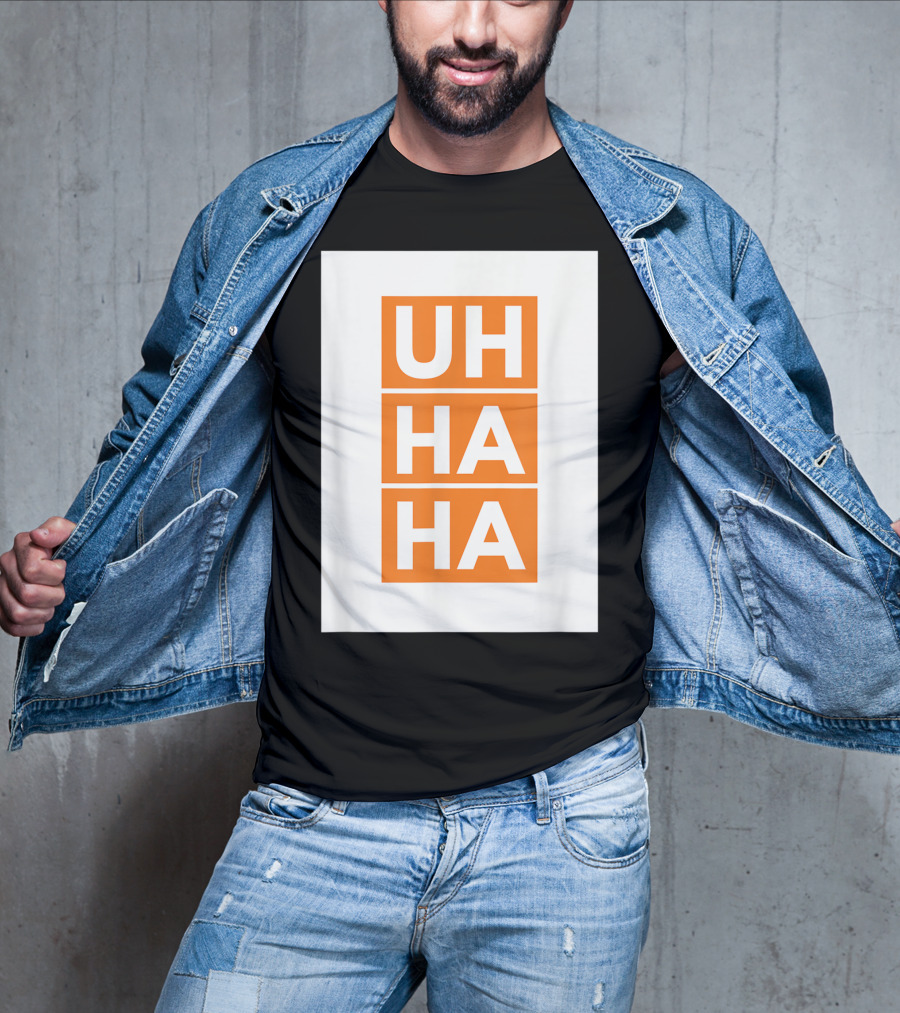 UH HA HA Bold White Letters On Orange Blocks T-Shirt