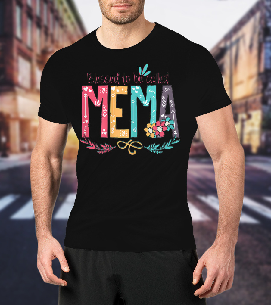Blessed To Be Called MeMa Floral Colorful T-Shirt
