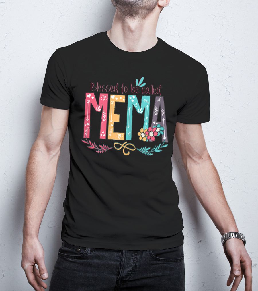 Blessed To Be Called MeMa Floral Colorful T-Shirt