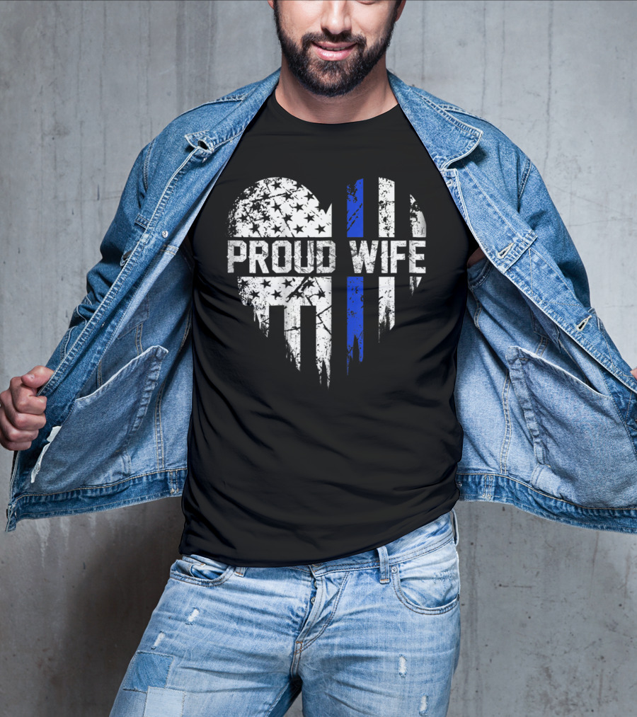 Proud Wife Thin Blue Line Heart American Police Flag T-Shirt