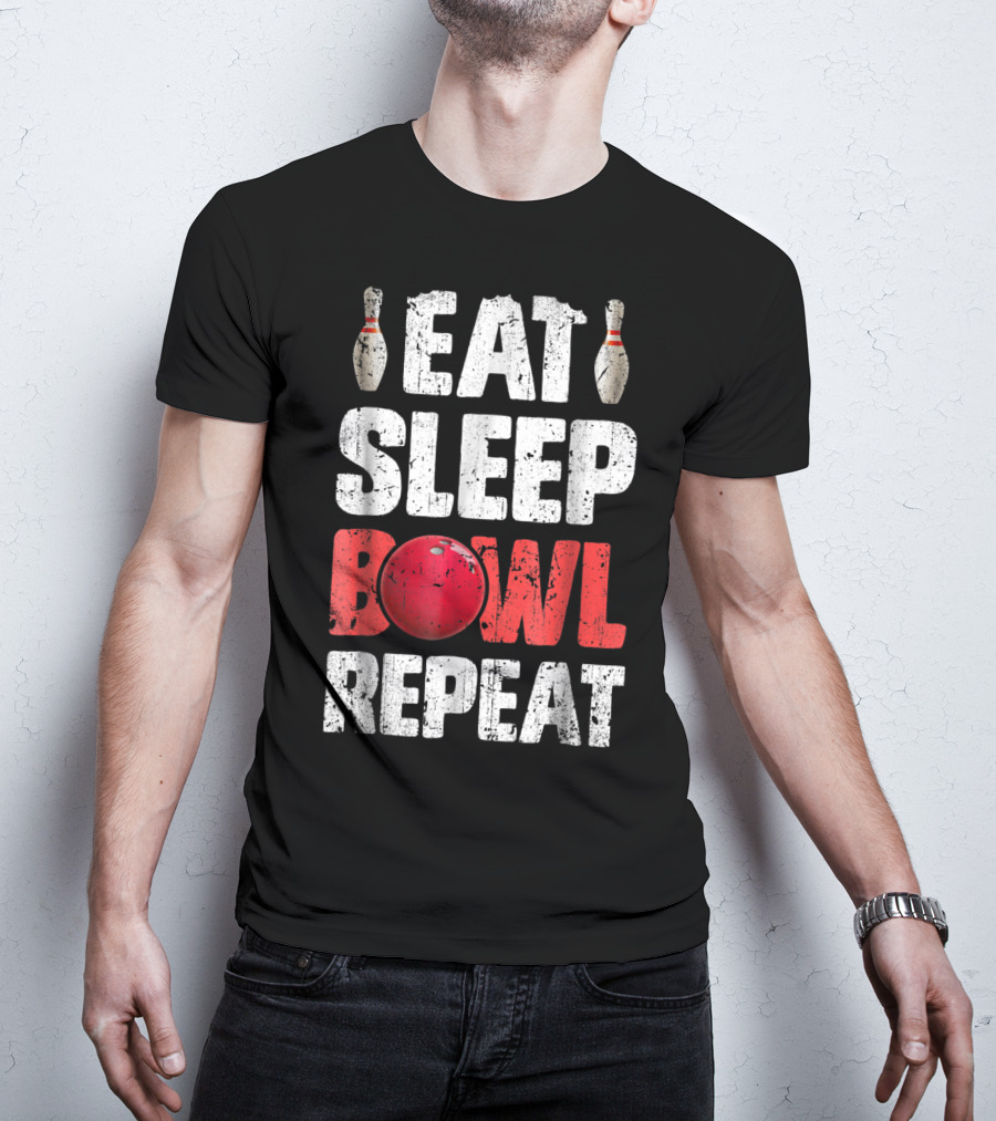 Eat Sleep Bowl Repeat Bowling Pin Red Ball Bowlers T-Shirt