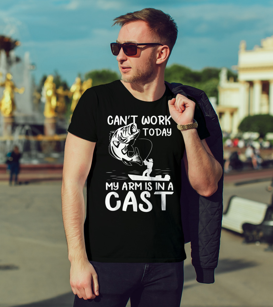 Can't Work Today My Arm Is In A Cast T-Shirt