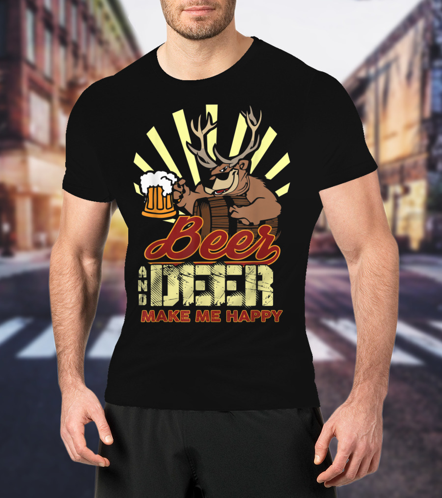 Beer And Deer Make Me Happy T-Shirt