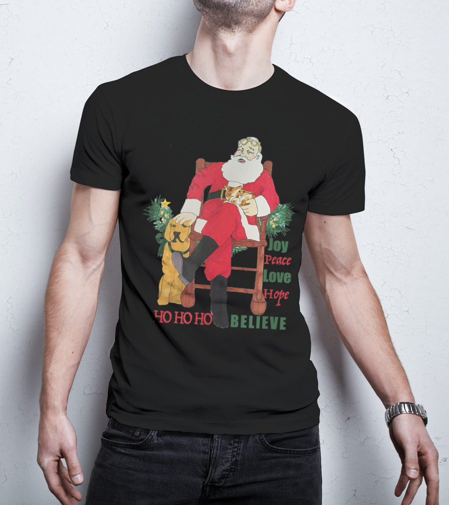 Christmas Santa With Dog And Cat Joy Peace Love Hope Believe Ho Ho Ho T-Shirt