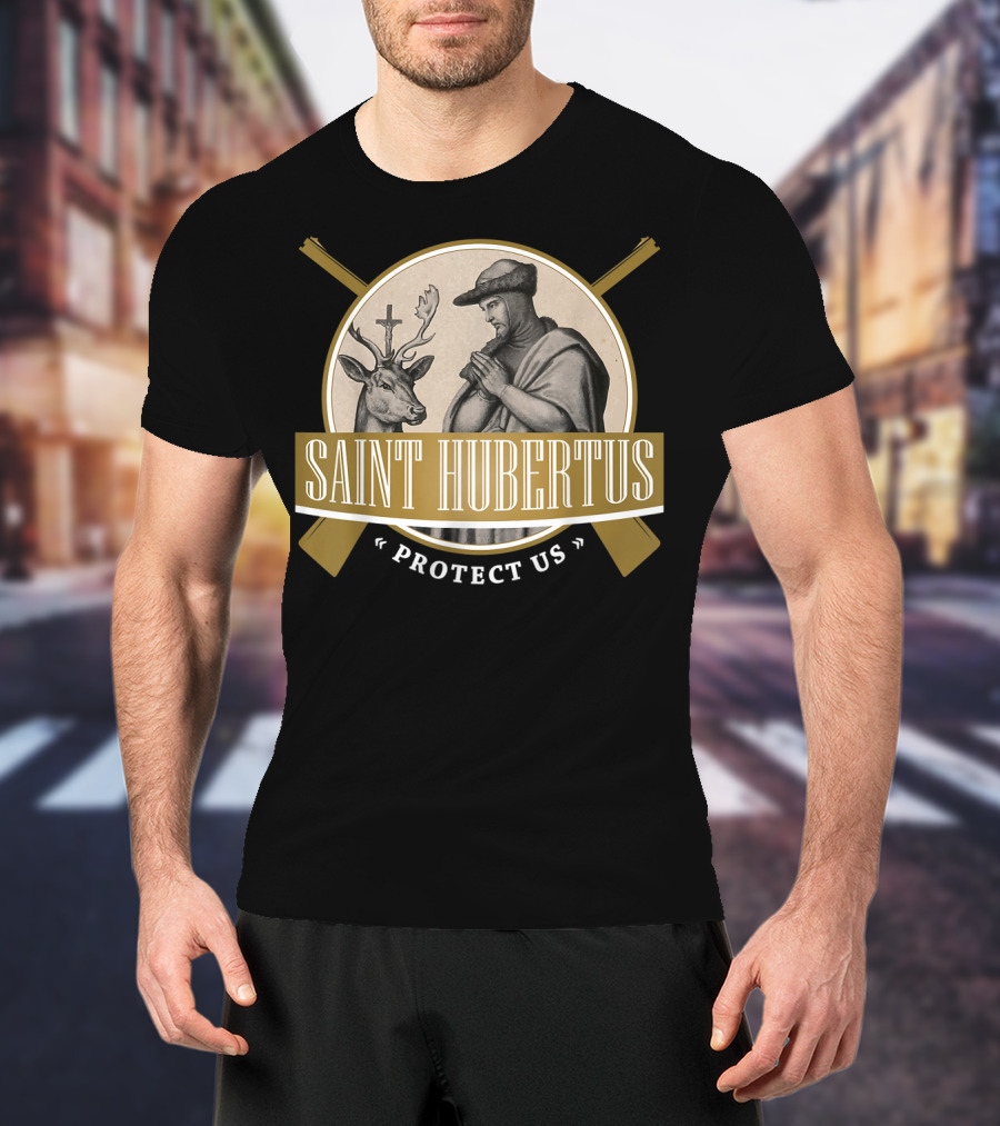 Saint Hubertus Protect Us Hubertus Patron Saint Of Hunters Hubert Rifle T-Shirt