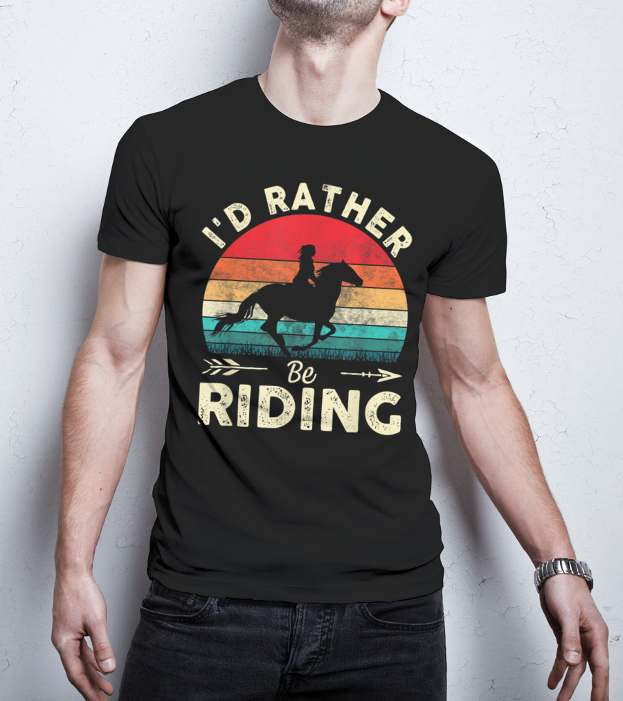 I'd Rather Be Riding Horse Lover Retro Sunset T-Shirt