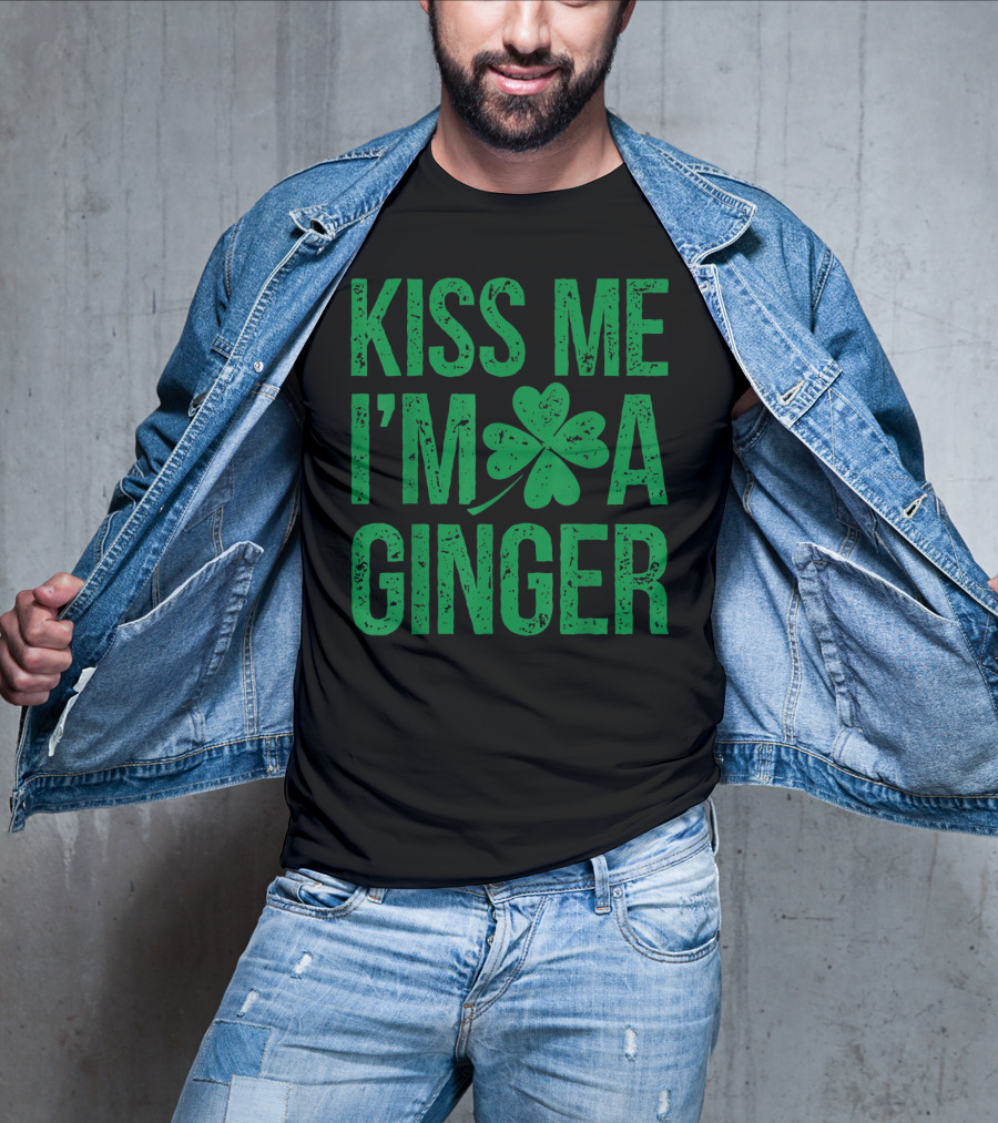 Kiss Me I'm A Ginger St Patricks Day Irish Shamrock T-Shirt
