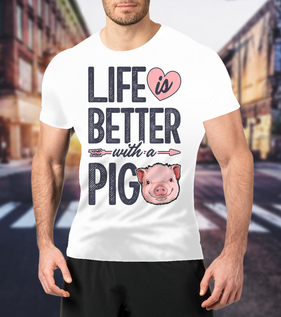 Life Is Better With A Pig Pigs Farm Farmer Pig Face Heart Arrow T-Shirt