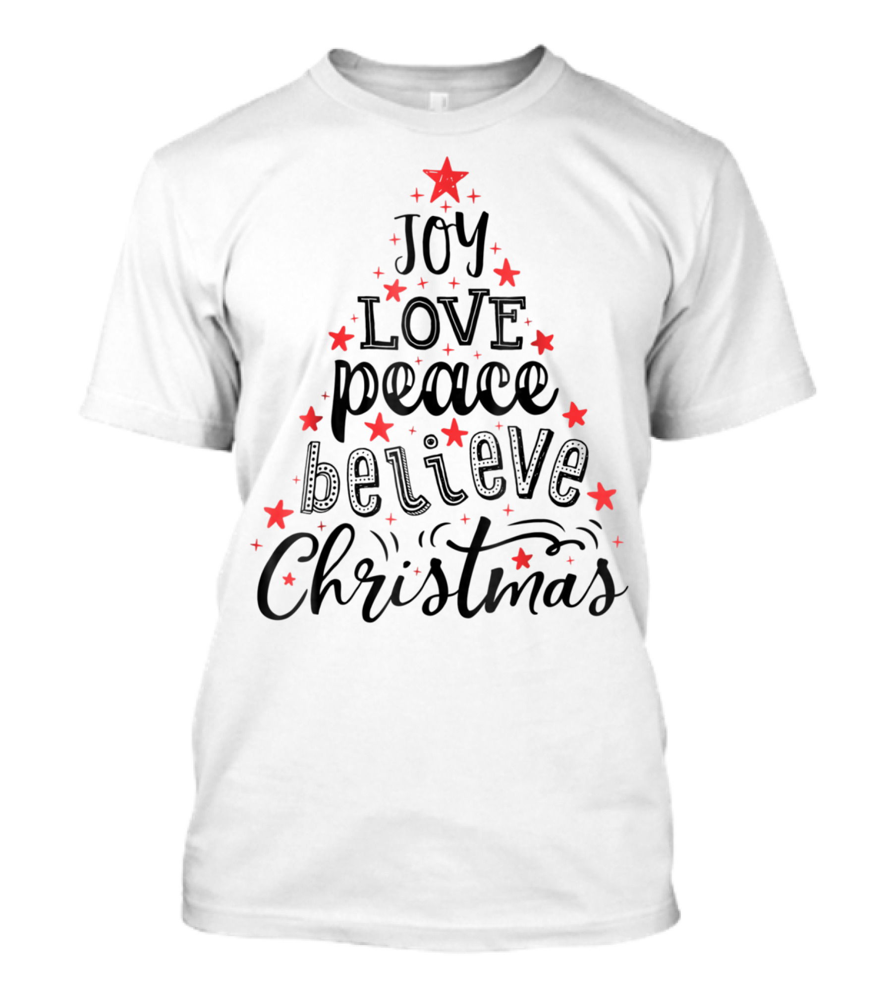 Joy Love Peace Believe Christmas Tree With Stars T-Shirt