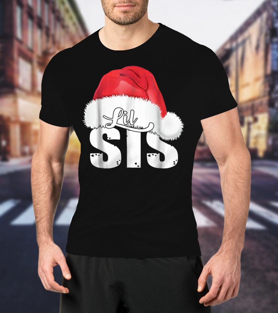 Lil Sis Santa Christmas Family T-Shirt