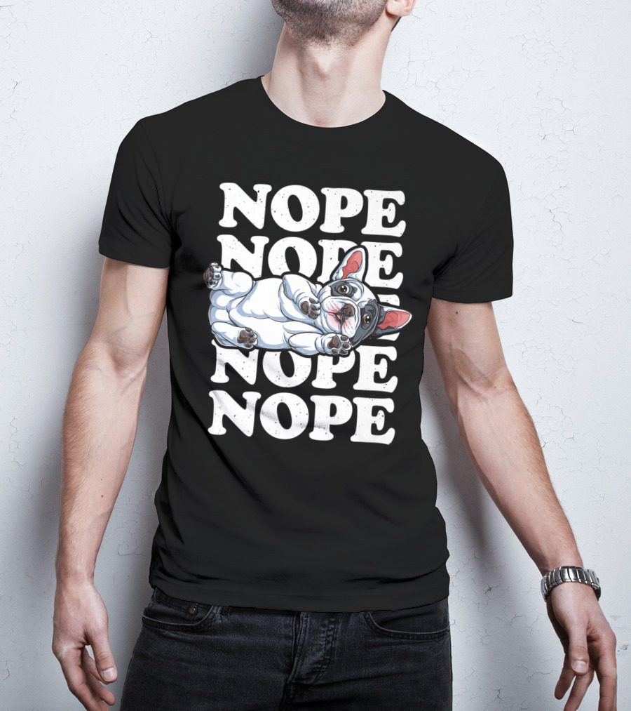 Nope Lazy French Bulldog Funny Dog Lover Men T-Shirt