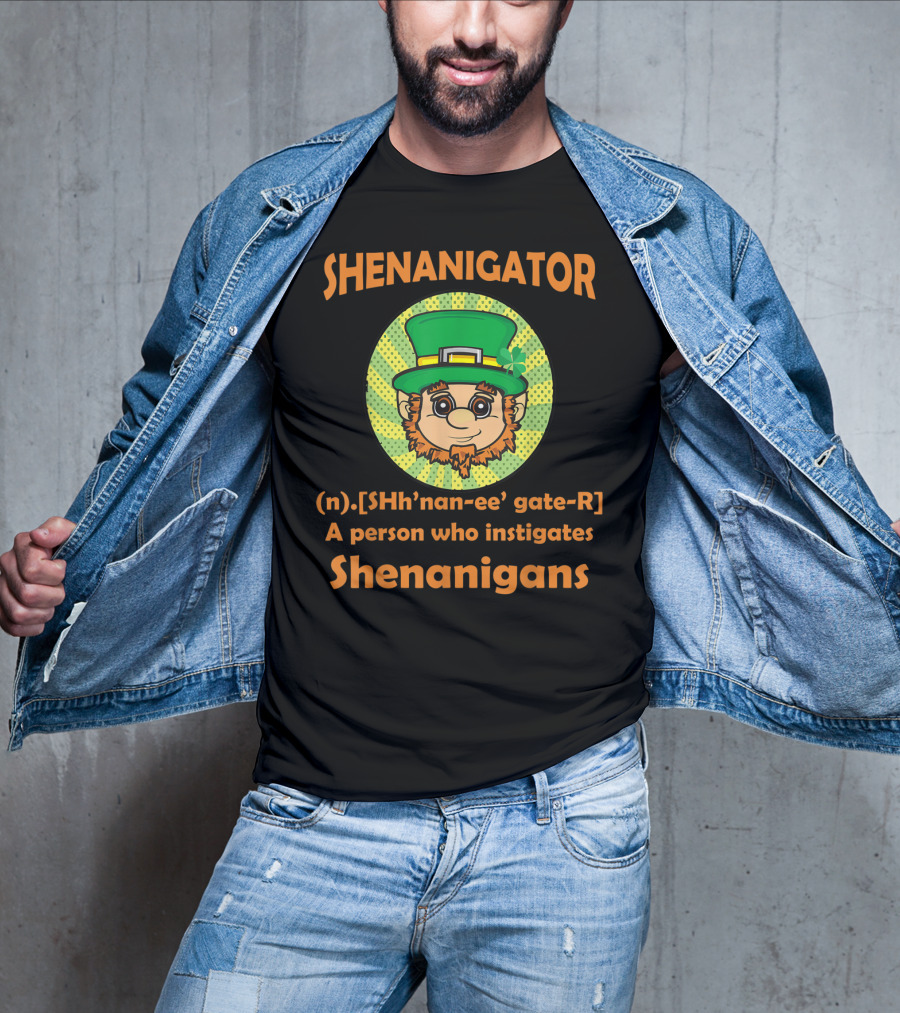 Shenanigator Definition St Patrick's Day Leprechaun Instigates Shenanigans T-Shirt