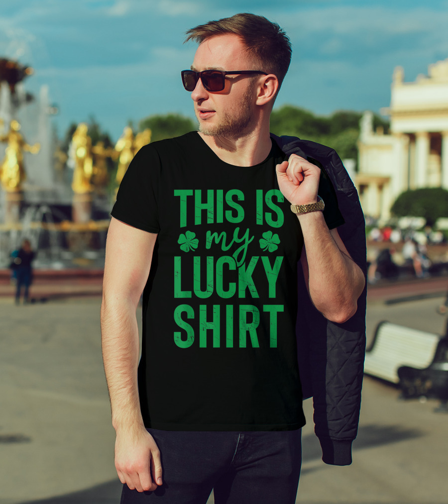 This Is My Lucky Shirt St Patricks Day Clover Women Men T-Shirt