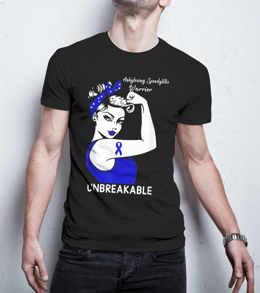 Ankylosing Spondylitis Warrior Unbreakable T-Shirt
